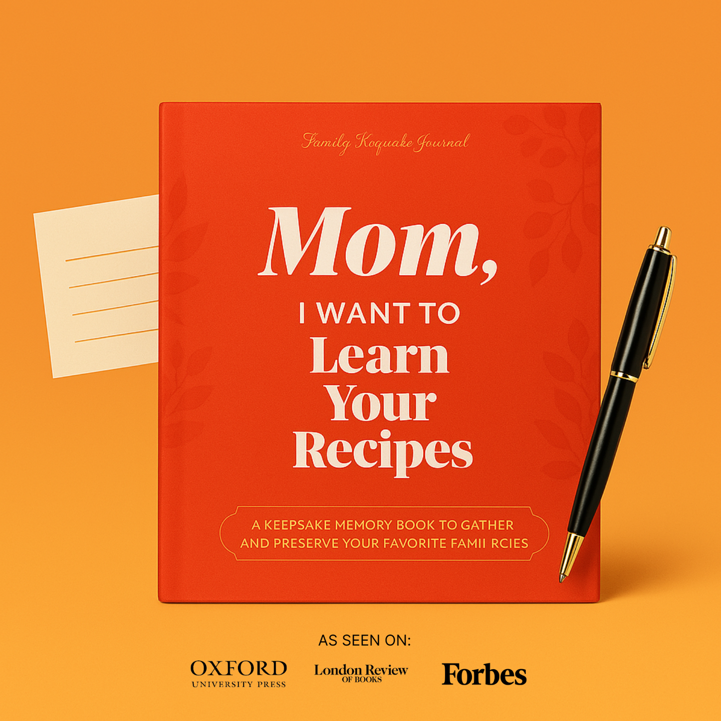 Mom, I Want Learn Your Recipe Journal