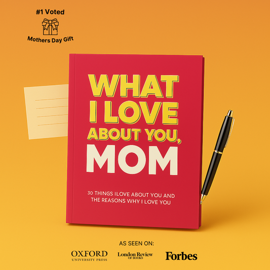 What I Love About You, Mom Journal